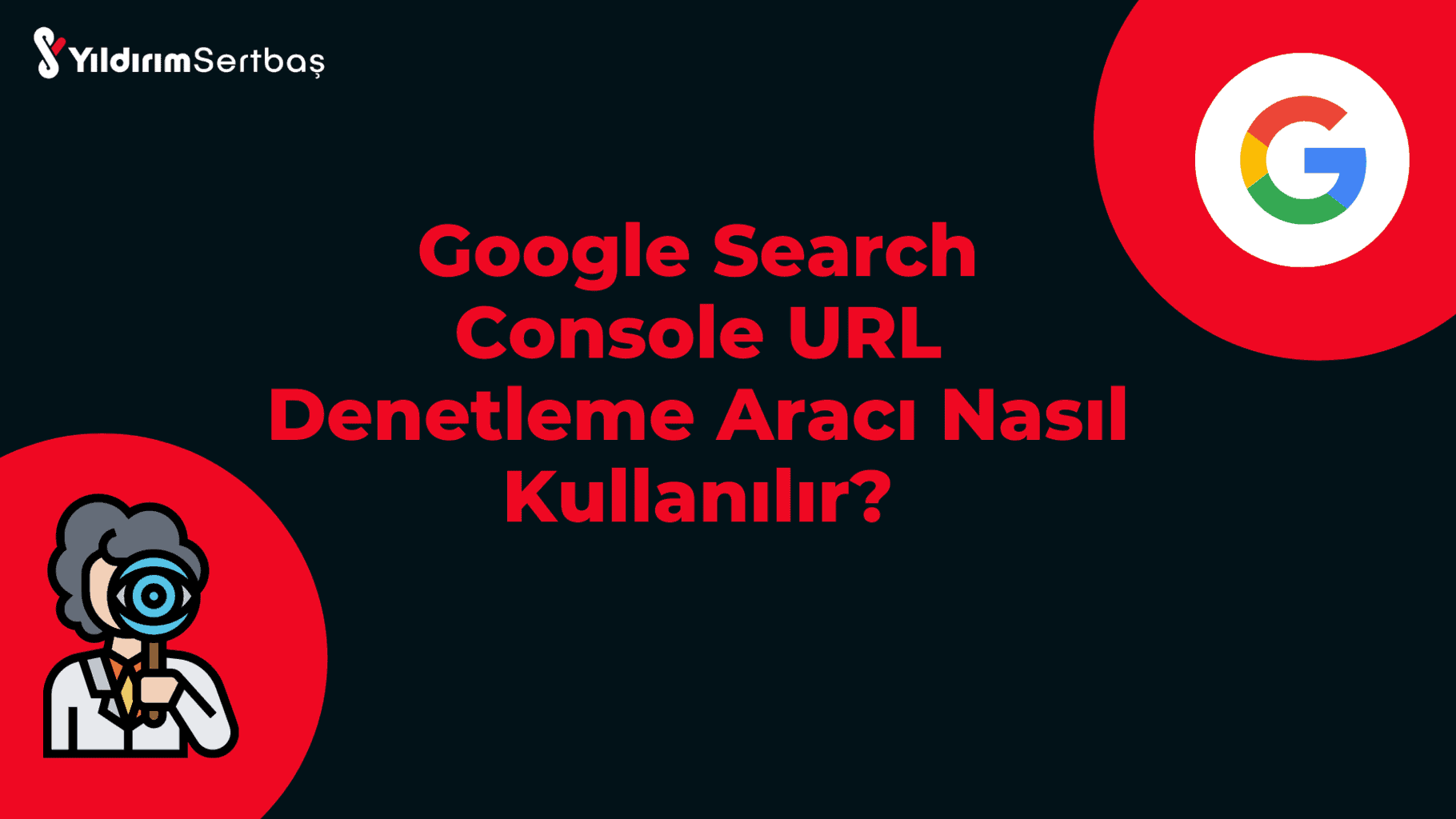 Google Search Console URL denetleme aracı